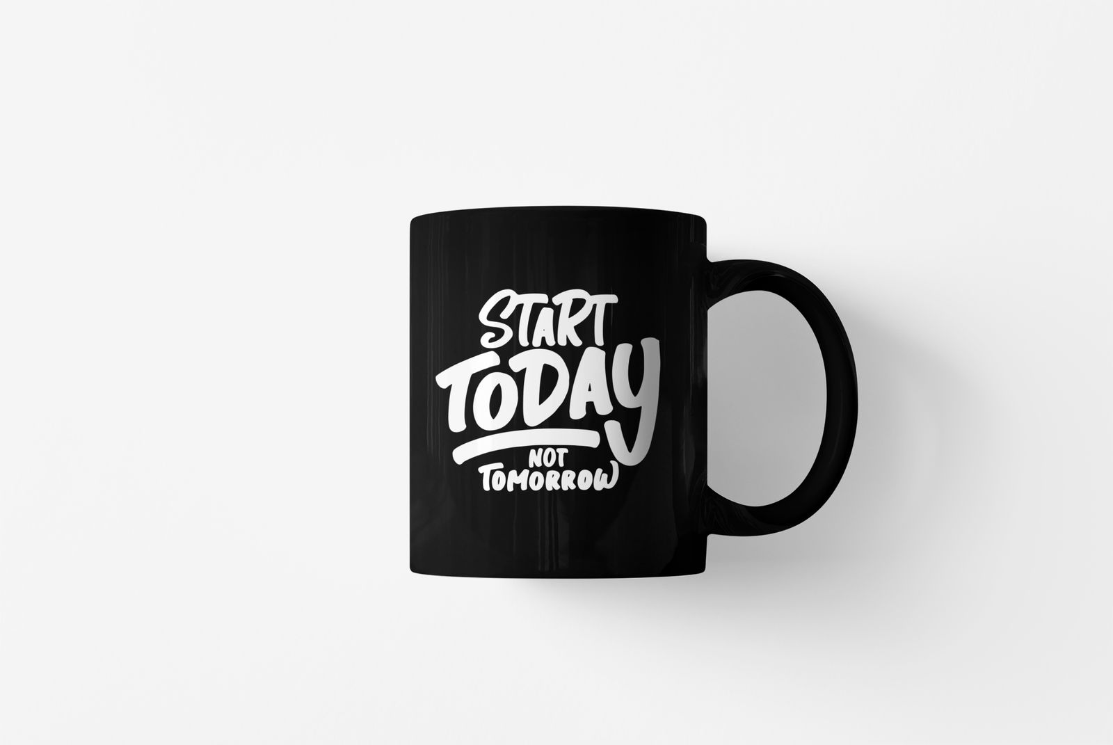 Black Coffee Mug – "Start Today, Not Tomorrow" Motivational Print