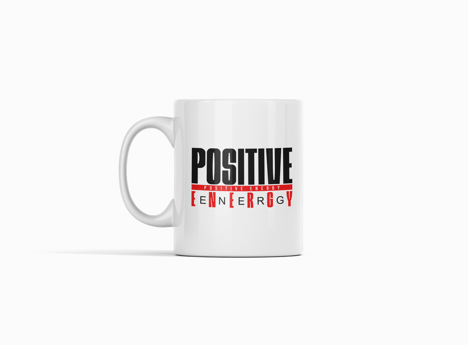 White Coffee Mug – "Positive Energy" Inspirational Print